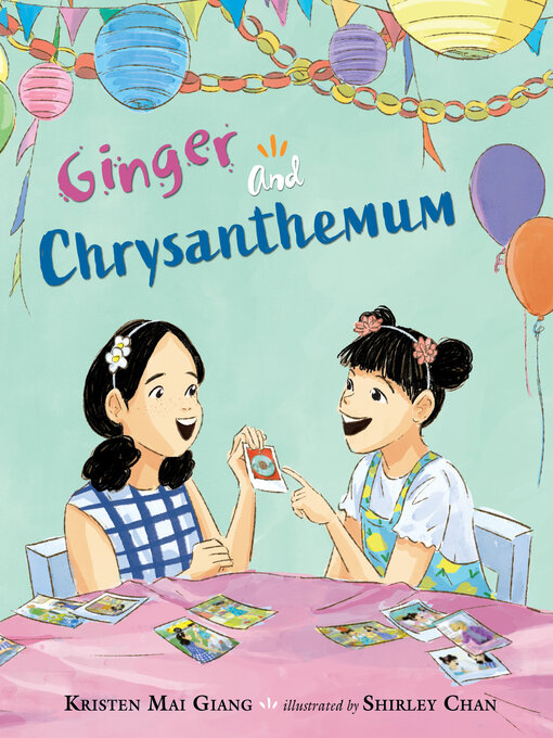 Title details for Ginger and Chrysanthemum by Kristen Mai Giang - Available